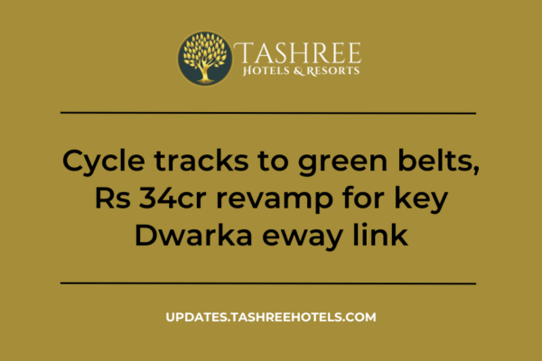 Cycle tracks to green belts, Rs 34cr revamp for key Dwarka eway link