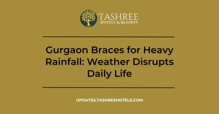 Gurgaon Braces for Heavy Rainfall: Weather Disrupts Daily Life